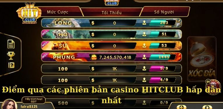 Điểm qua các phiên bản casino HITCLUB hấp dẫn nhất