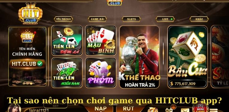 HITCLUB app - Hướng dẫn cài đặt ứng dụng chơi game an toàn 1 Tại sao nên chọn chơi game qua HITCLUB app?